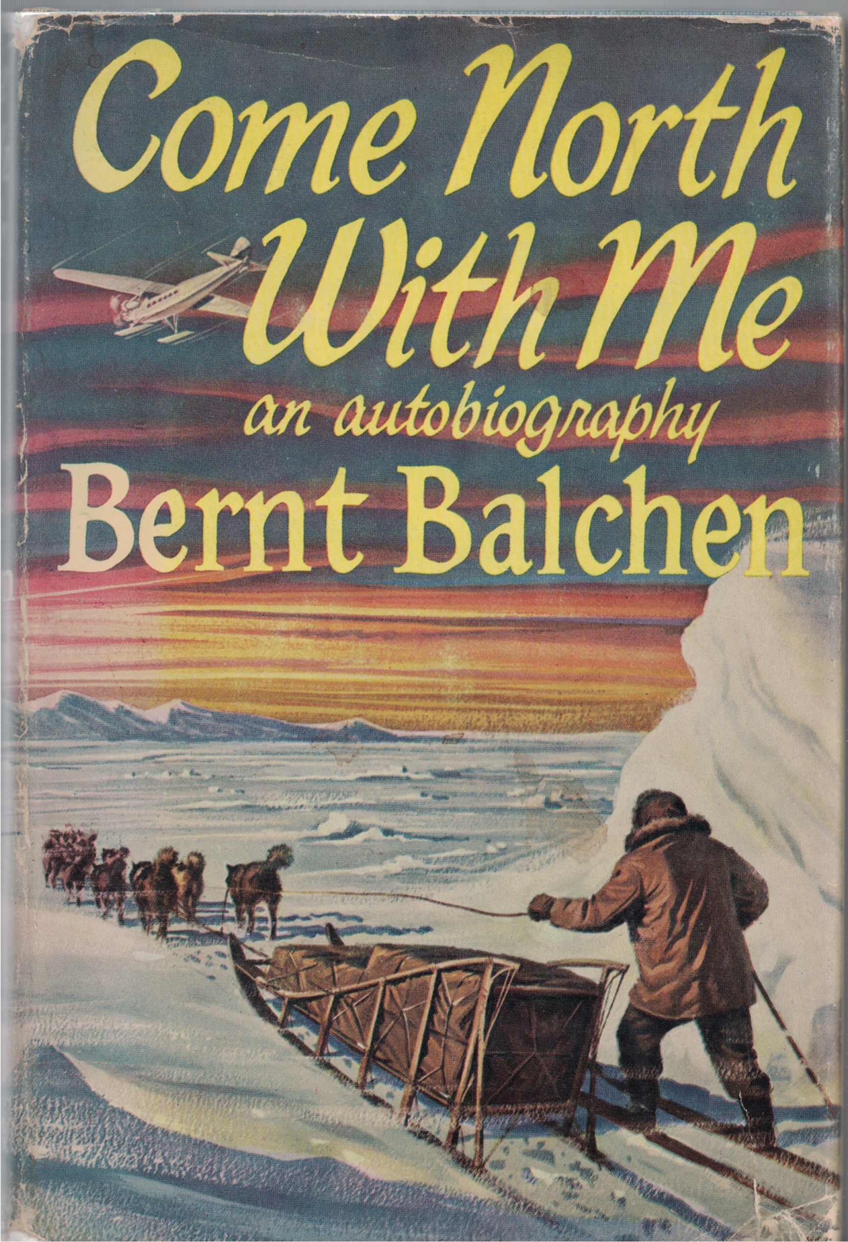 Image for Come North With Me An Autobiography