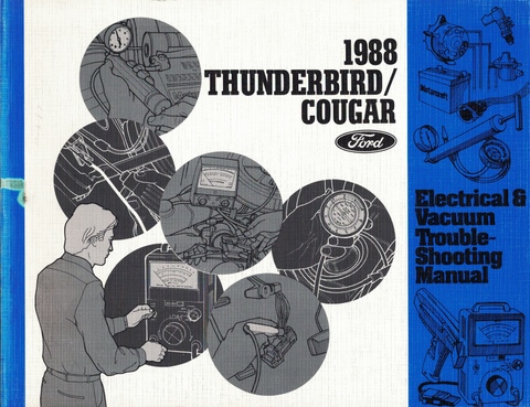 Image for 1988 Ford Thunderbird / Mercury Cougar Electrical & Vacuum Troubleshooting Manual (EVTM)