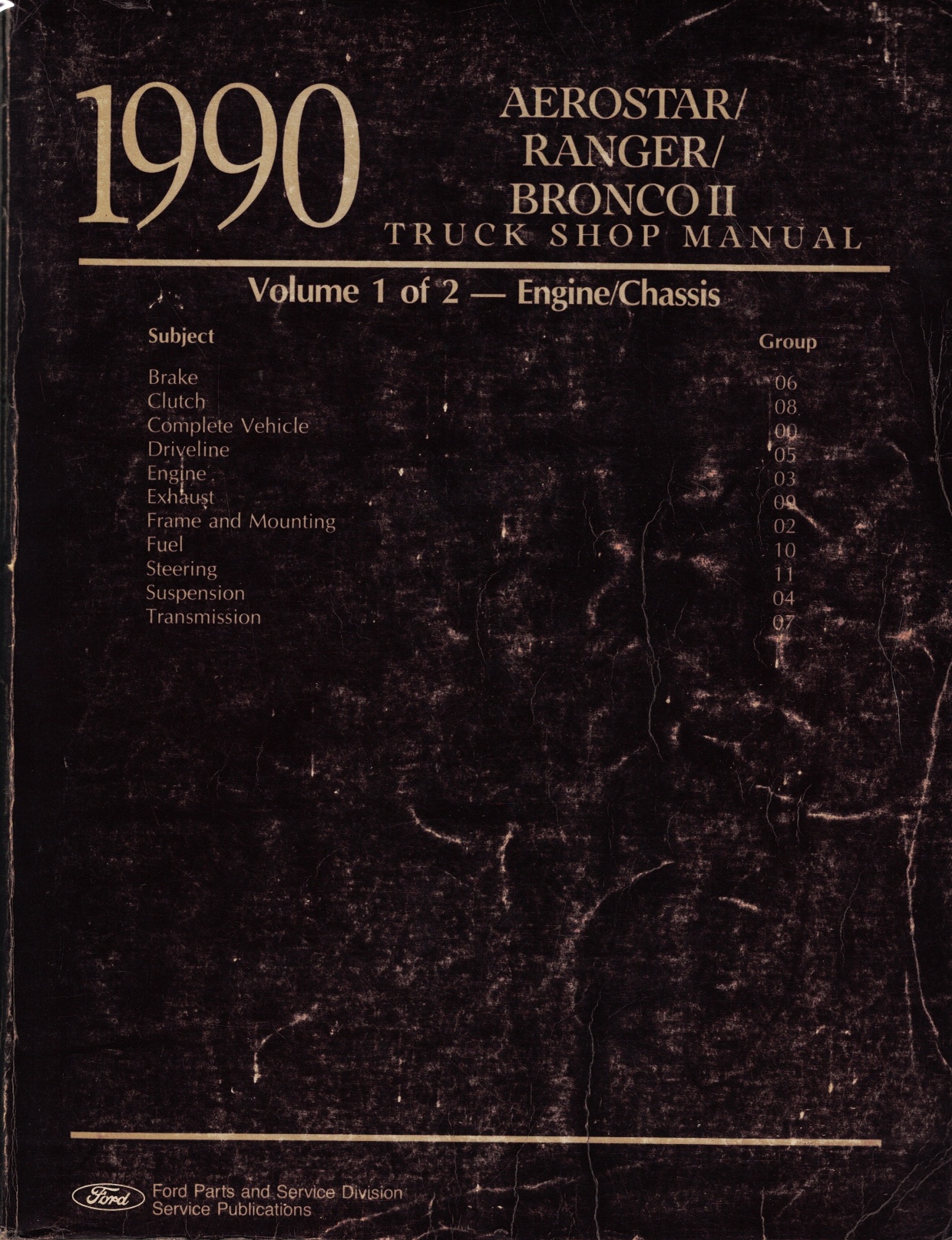 Image for Ford 1990 Aerostar, Ranger, Bronco II: Truck Shop Manual (3 Volume Set - Engine/Chassis and Body/Electrical and Aerostar Supplement)